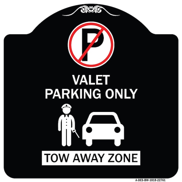 Signmission Valet Parking Tow Away Zone W/ Car Graphic Heavy-Gauge Aluminum Sign, 18" x 18", BW-1818-22761 A-DES-BW-1818-22761 - main